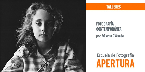 Taller de fotografía contemporanea por Eduardo D'Acosta